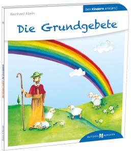 Die Grundgebete den Kindern erklärt