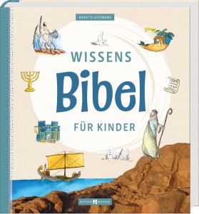 Wissensbibel f&uuml;r Kinder