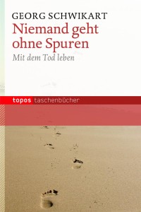 Niemand geht ohne Spuren