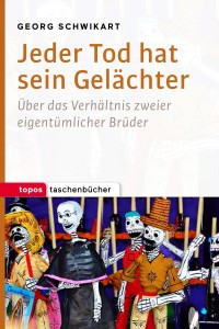 Jeder Tod hat sein Gelächter