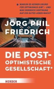 Die postoptimistische Gesellschaft