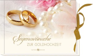 Segenswünsche zur Goldhochzeit