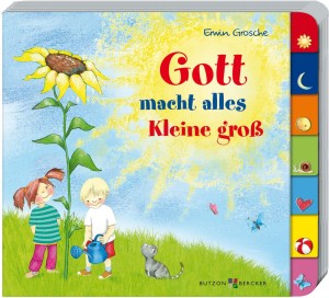 Gott macht alles Kleine groß