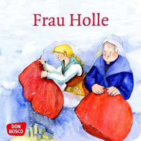 Frau Holle. Mini-Bilderbuch.