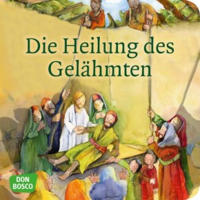 Die Heilung des Gelähmten. Mini-Bilderbuch.