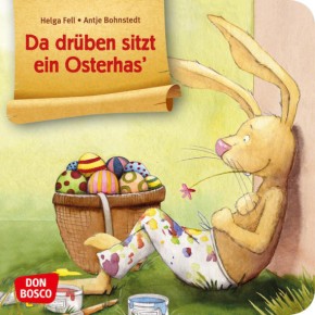 Da drüben sitzt ein Osterhas. Mini-Bilderbuch.