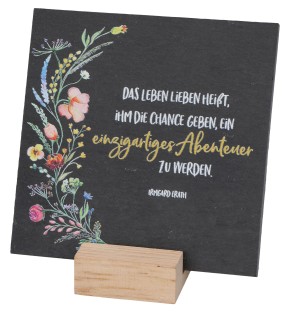 Schiefertafel - Das Leben lieben