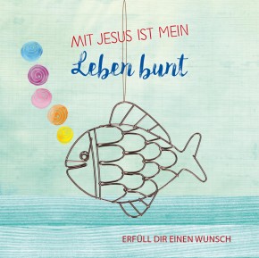 Geldgeschenk Mit Jesus ist mein Leben bunt