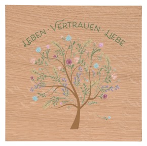 Holztafel aus Eiche - Leben, Vertrauen, Liebe