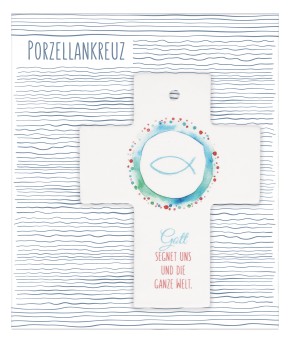 Porzellankreuz - Gott segnet uns und die ganze Welt