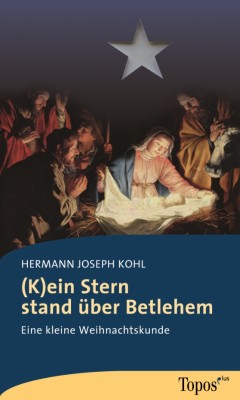 (K)ein Stern stand über Betlehem