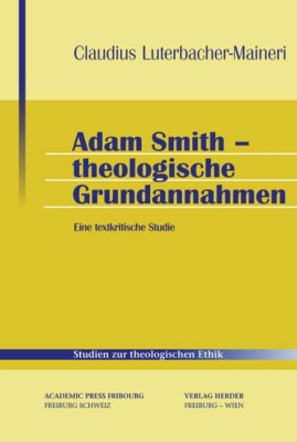 Adam Smith - Theologische Grundannahmen