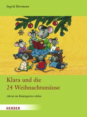Klara und die 24 Weihnachtsmäuse