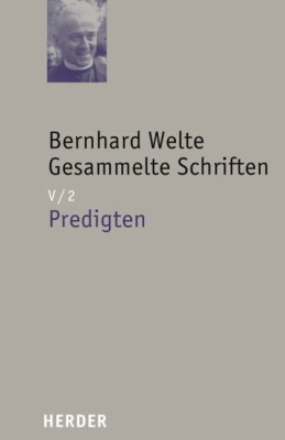 Schriften zur Spiritualität und Predigten. Tl.5/2