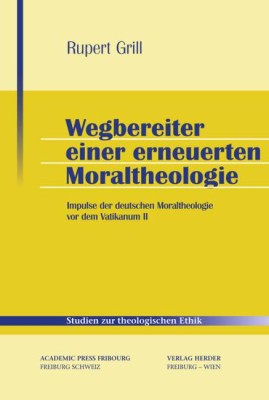 Wegbereiter einer erneuerten Moraltheologie