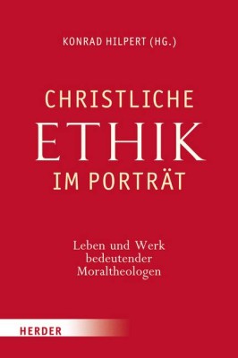 Christliche Ethik im Porträt