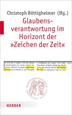 Glaubensverantwortung im Horizont der Zeichen der Zeit