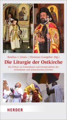 Die Liturgie der Ostkirche