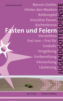 Fasten und Feiern