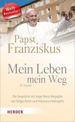 Papst Franziskus, Mein Leben - mein Weg. El Jesuita