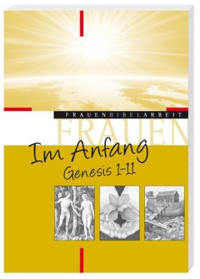 Im Anfang - Genesis 1-11
