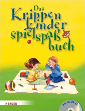 Das Krippenkinderspielspaßbuch, m. Audio-CD