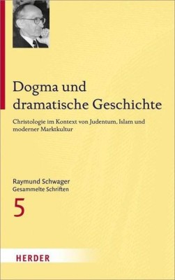 Dogma und dramatische Geschichte