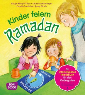 Kinder feiern Ramadan, m. 1 Beilage