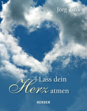 Lass dein Herz atmen