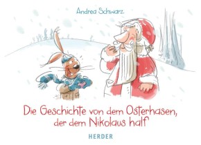 Die Geschichte von dem Osterhasen, der dem Nikolaus half