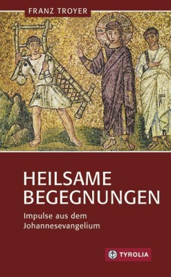 Heilsame Begegnungen