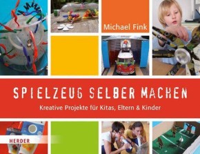 Spielzeug selber machen