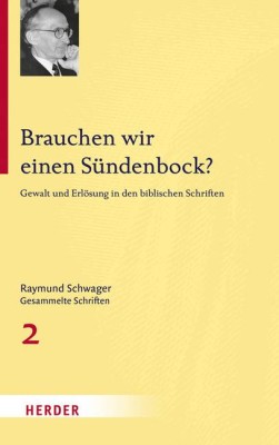 Brauchen wir einen Sündenbock?