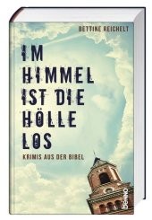 Im Himmel ist die Hölle los