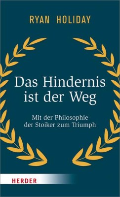 Das Hindernis ist der Weg