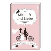 Mit Luft und Liebe