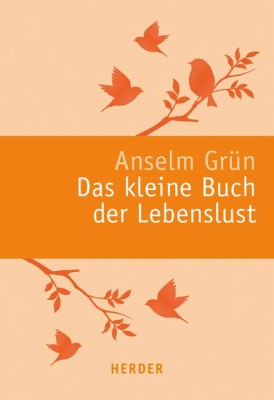 Das kleine Buch der Lebenslust