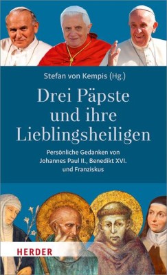 Drei Päpste und ihre Lieblingsheiligen