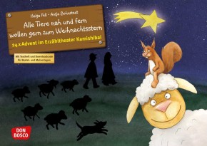 Alle Tiere nah und fern wollen gern zum Weihnachtsstern. Adventskalender, m. 1 Beilage