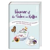 Humor ist die Sahne im Kaffee