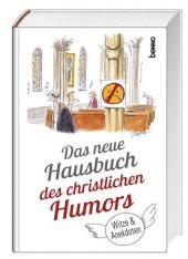 Das neue Hausbuch des christlichen Humors