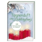 Tannenduft und Lichterglanz