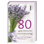 80 gute Wünsche zum Geburtstag