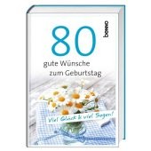 80 gute Wünsche zum Geburtstag