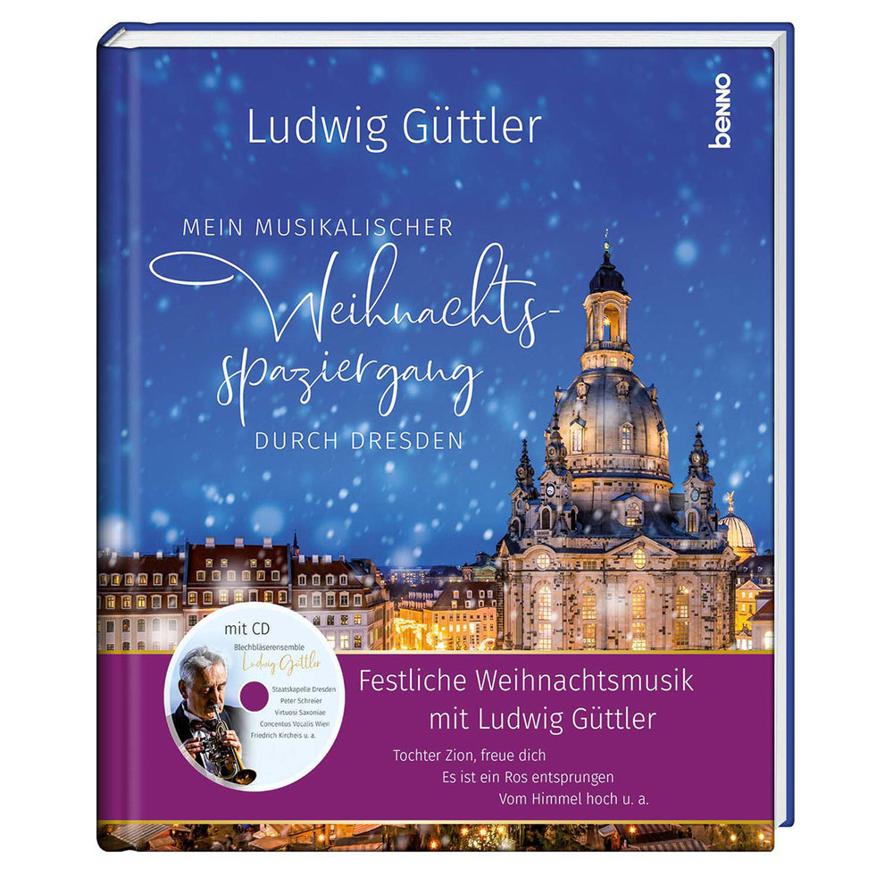 Ein musikalischer Weihnachtsspaziergang durch Dresden, m. 1 Audio-CD
