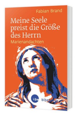 Meine Seele preist die Größe des Herrn