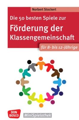 Die 50 besten Spiele zur Förderung der Klassengemeinschaft für 8- bis 12-Jährige