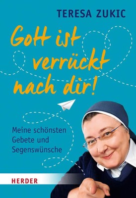 Gott ist verrückt nach dir!