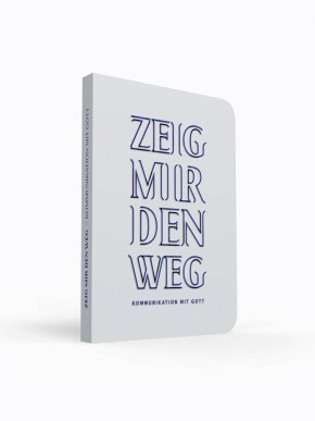 Zeig mir den Weg