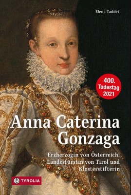 Anna Caterina Gonzaga (1566 -1621)